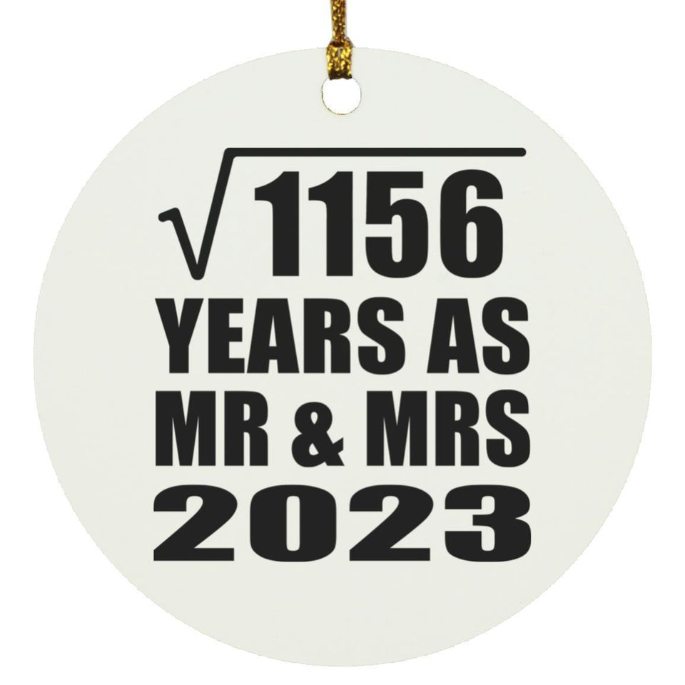 34th Anniversary Square Root of 1156 Years As Mr & Mrs 2023 - Circle Ornament