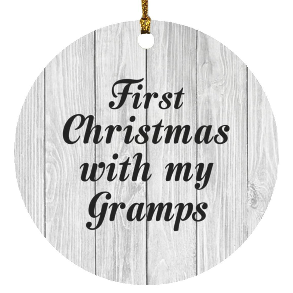 First Christmas With My Gramps - Circle Ornament F