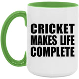 Cricket Makes Life Complete - 15oz Accent Mug Green
