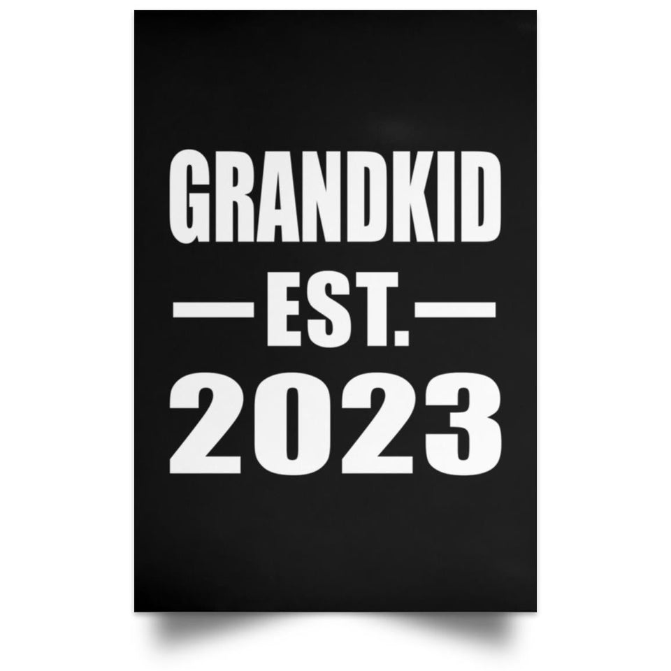 Grandkid Established EST. 2023 - Poster Portrait