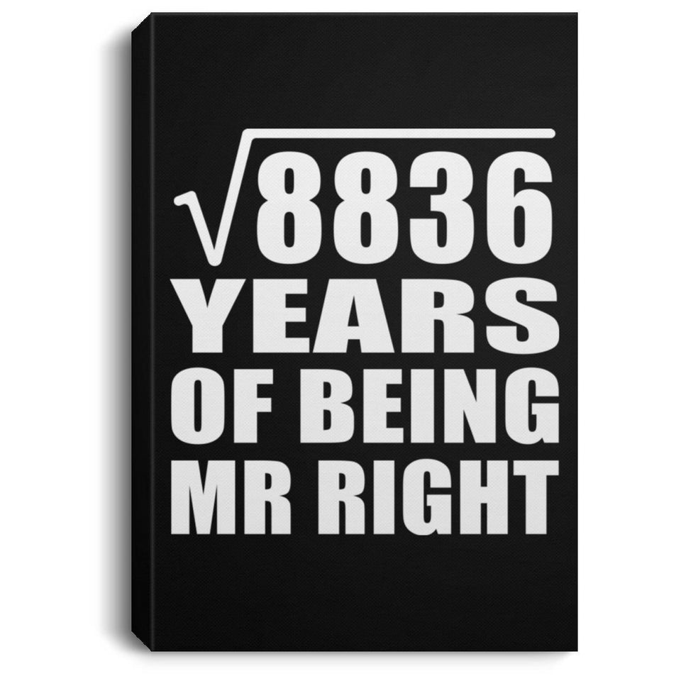 94th Anniversary Square Root of 8836 Years of Being Mr Right - Canvas Portrait