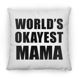 World's Okayest Mama - Throw Pillow