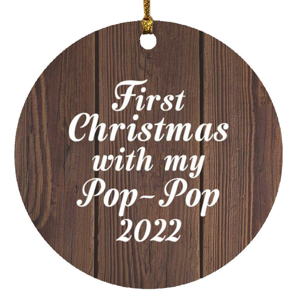 First Christmas With My Pop Pop 2022 - Circle Ornament D