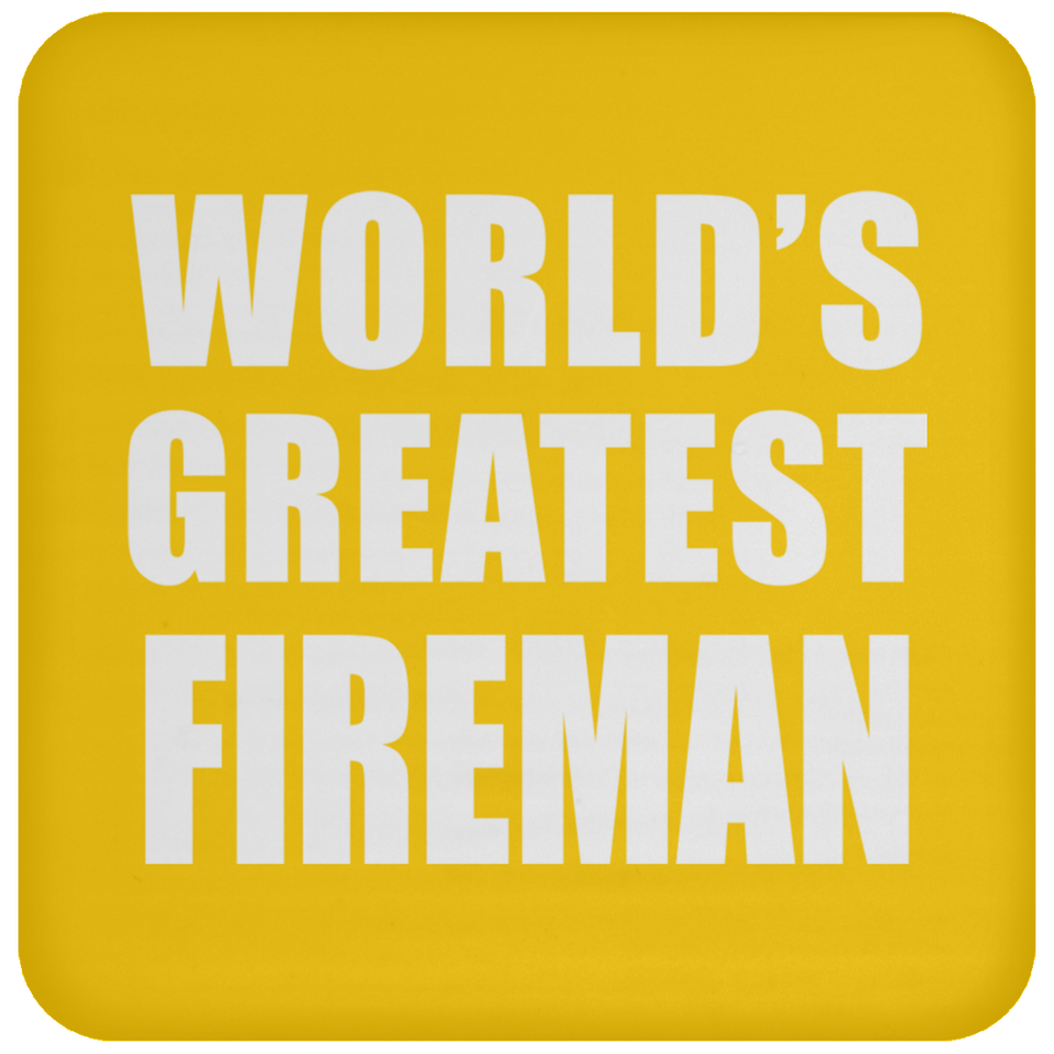 World's Greatest Fireman - Drink Coaster