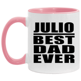 Julio Best Dad Ever - 11oz Accent Mug Pink