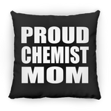 Proud Chemist Mom - Throw Pillow Black