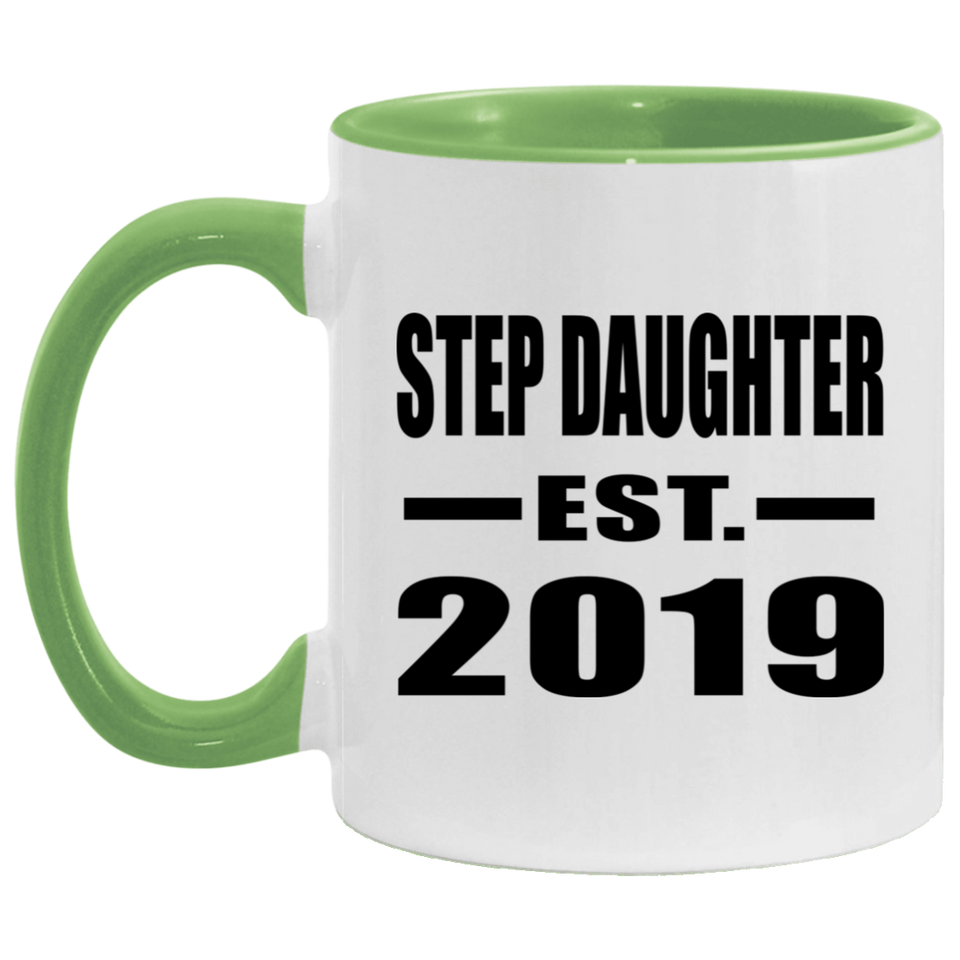 Step Daughter Established EST. 2019 - 11oz Accent Mug Green