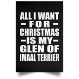 All I Want For Christmas Is My Glen Of Imaal Terrier - Poster Portrait