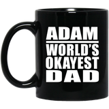 Adam World's Okayest Dad - 11 Oz Coffee Mug Black