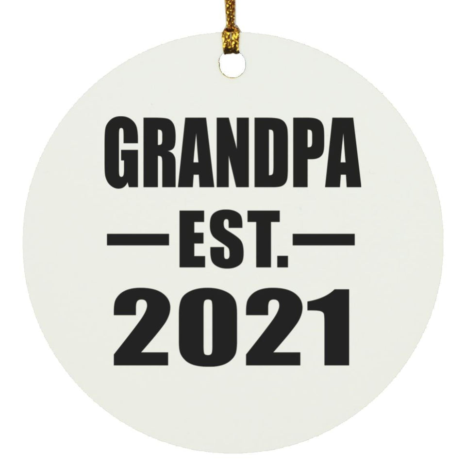 Grandpa Established EST. 2021 - Circle Ornament