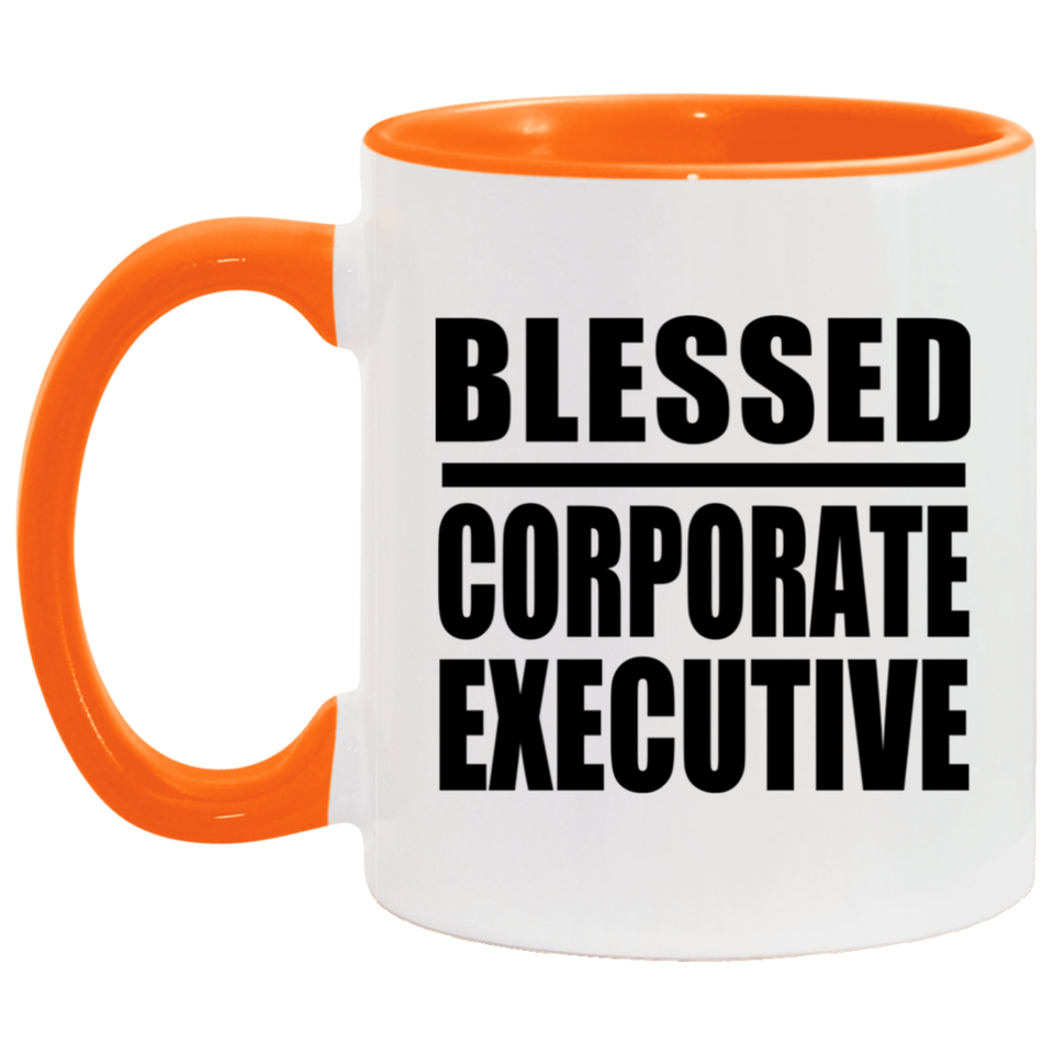 Blessed Corporate Executive - 11oz Accent Mug Orange