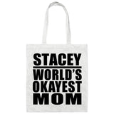 Stacey World's Okayest Mom - Tote Bag White