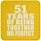 51st Anniversary 51 Years Of Being Mr Perfect - Drink Coaster