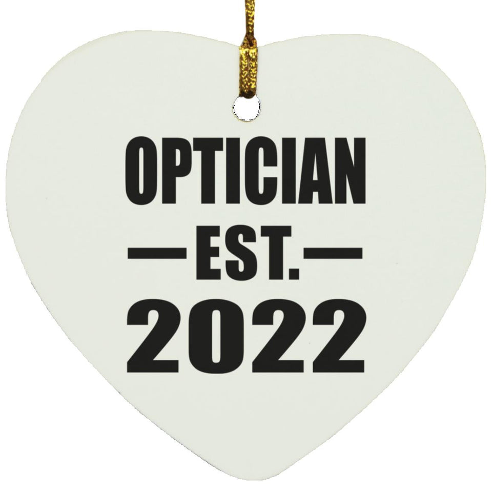 Optician Established EST. 2022 - Heart Ornament