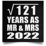 11th Anniversary Square Root of 121 Years As Mr & Mrs 2022 - Poster Square
