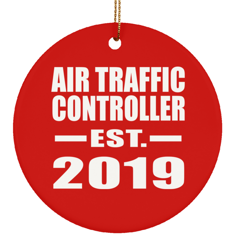 Air Traffic Controller Established EST. 2019 - Circle Ornament