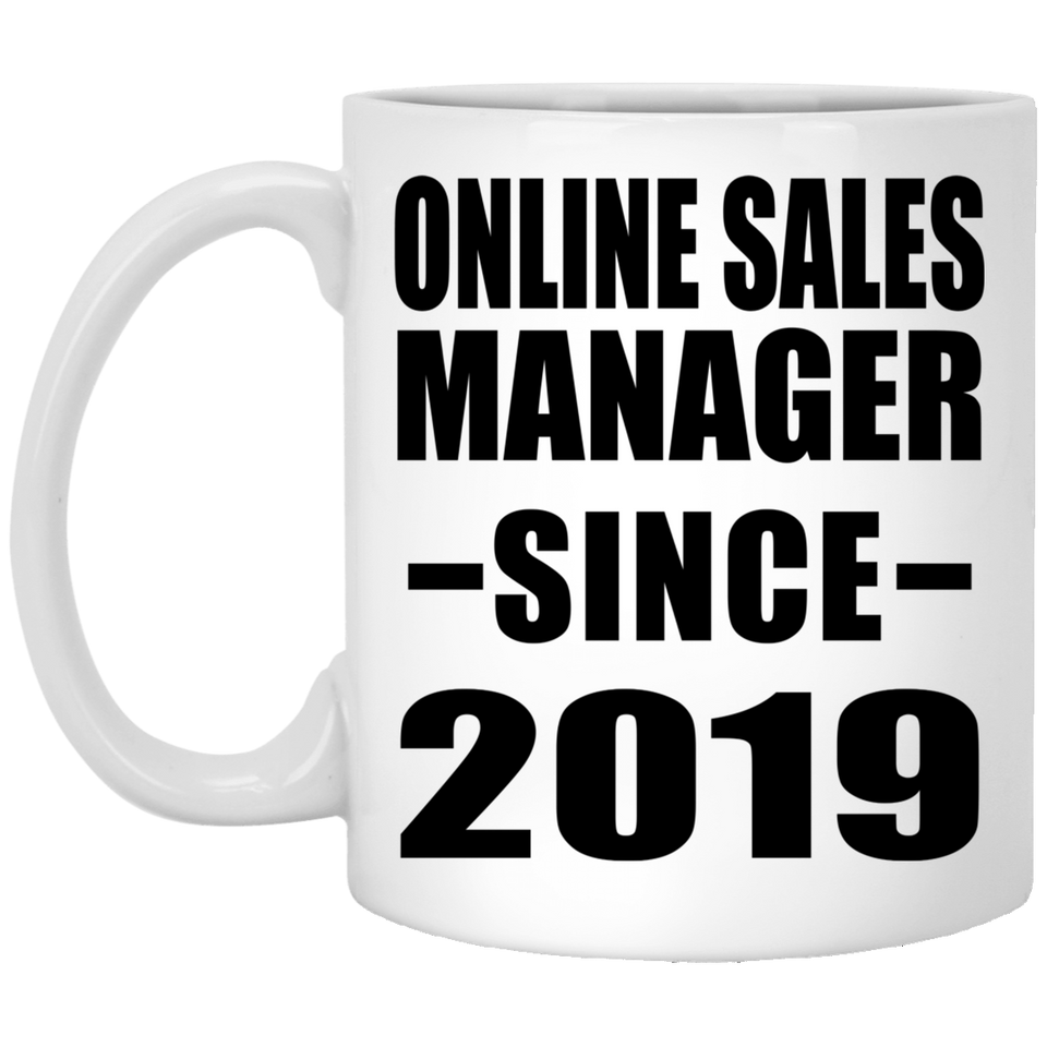 Online Sales Manager Since 2019 - 11oz Coffee Mug