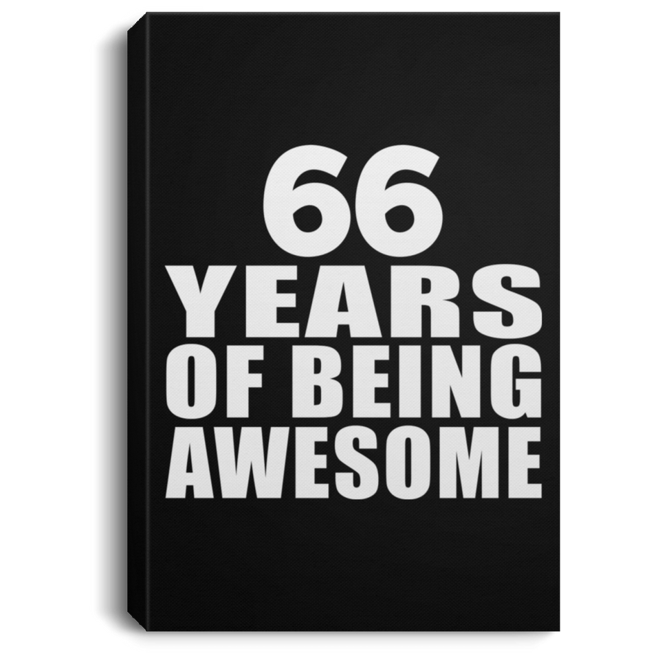66th Birthday 66 Years Of Being Awesome - Canvas Portrait