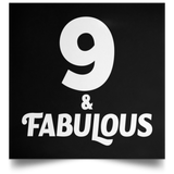 9th Birthday 9 & Fabulous - Poster Square