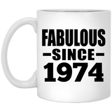 50th Birthday Fabulous Since 1974 - 11 Oz Coffee Mug