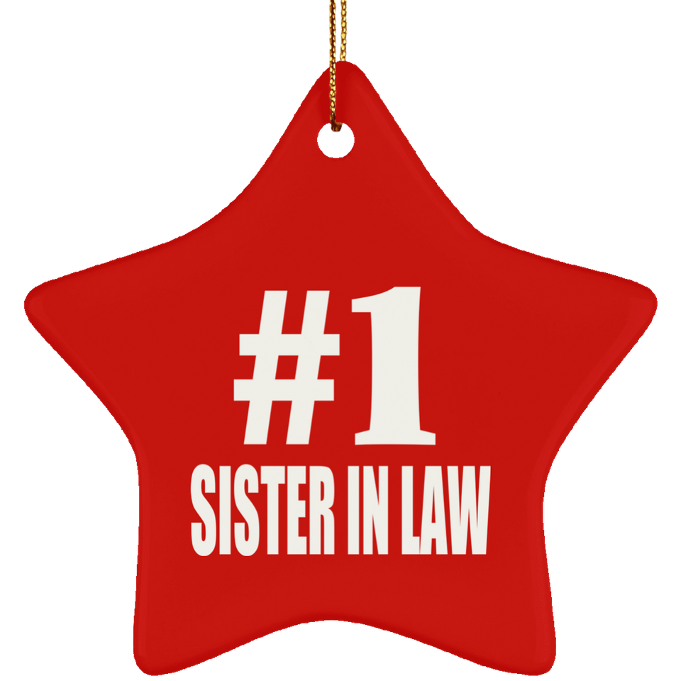 Number One #1 Sister In Law - Star Ornament