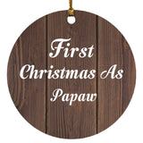 First Christmas As Papaw - Circle Ornament D