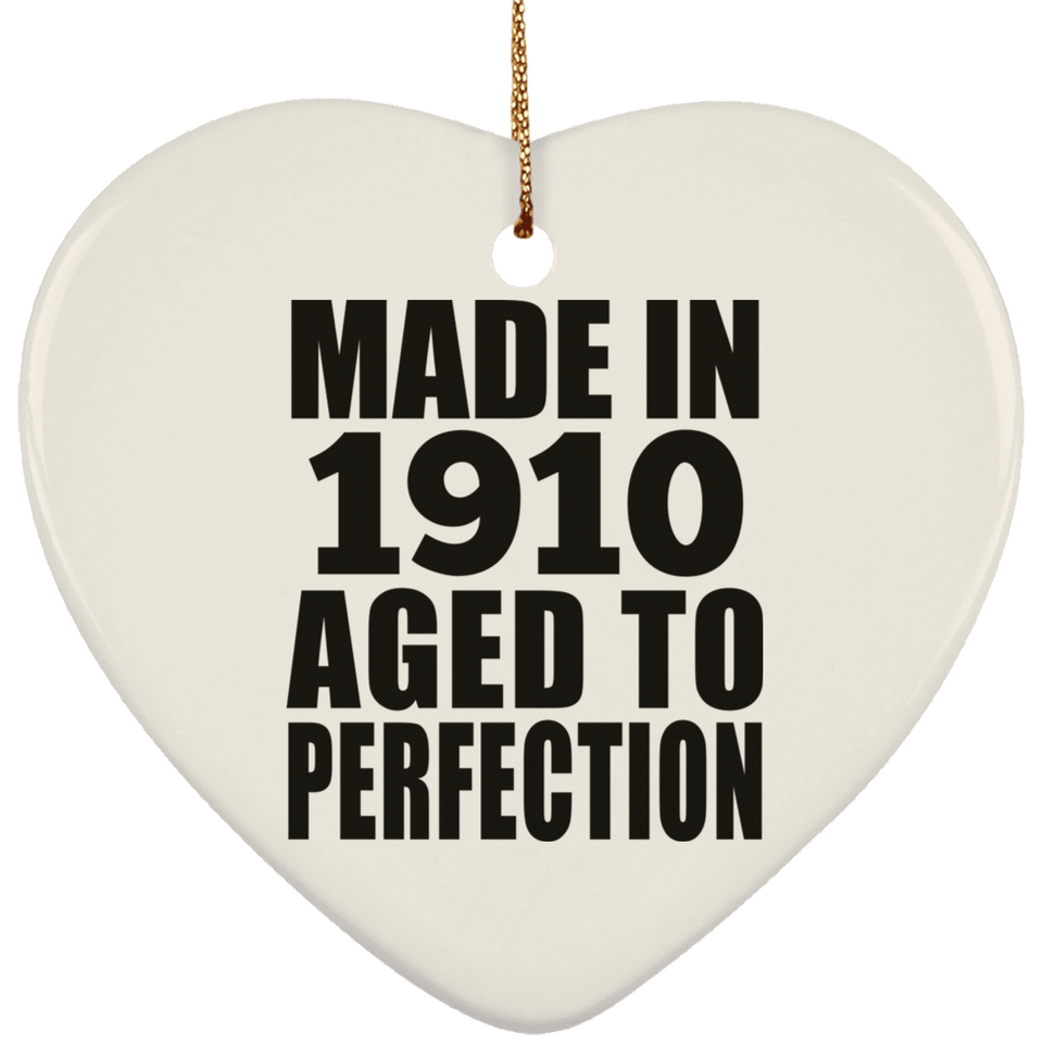 114th Birthday Made In 1910 Aged To Perfection - Heart Ornament