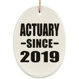 Actuary Since 2019 - Oval Ornament