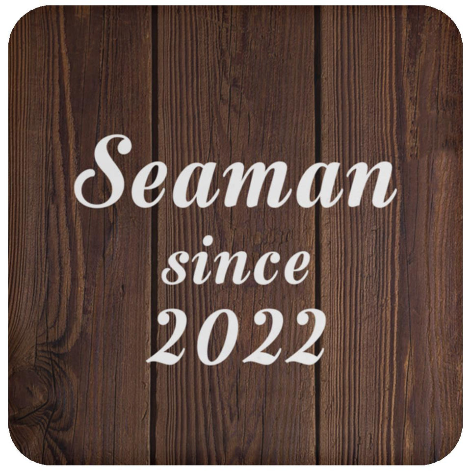 Seaman Since 2022 - Drink Coaster D