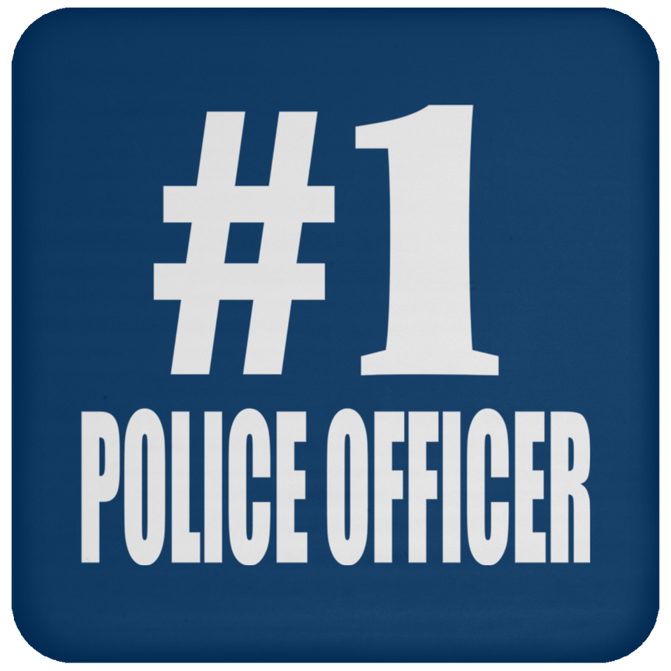 Number One #1 Police Officer - Drink Coaster