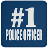 Number One #1 Police Officer - Drink Coaster