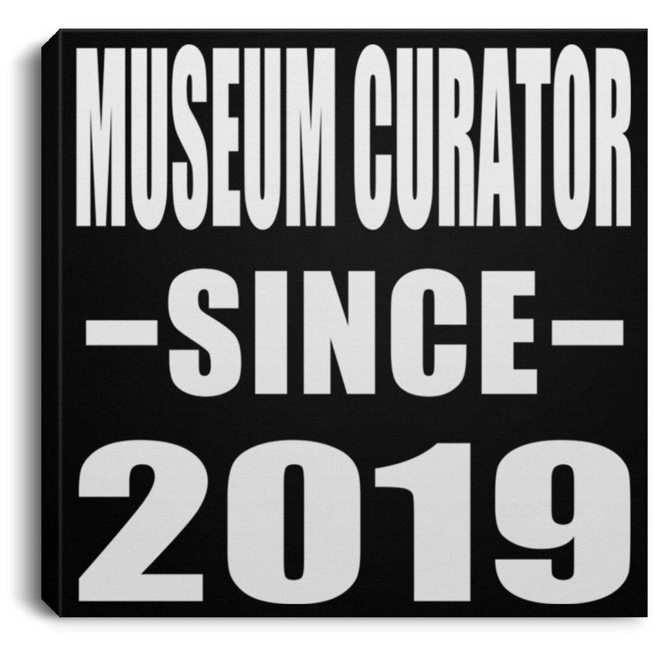 Museum Curator Since 2019 - Canvas Square
