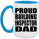 Proud Building Inspector Dad - 15oz Accent Mug Blue