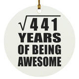 21st Birthday Square Root of 441 Years of Being Awesome - Circle Ornament