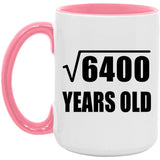 80th Birthday Square Root of 6400 Years Old - 15oz Accent Mug Pink