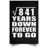 29th Anniversary Square Root of 841 Years Down Forever To Go - Poster Portrait