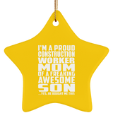 Proud Construction Worker Mom Of Awesome Son - Star Ornament