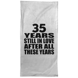 35th Anniversary 35 Years Still In Love After These Years - Hand Towel