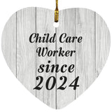 Child Care Worker Since 2024 - Heart Ornament F