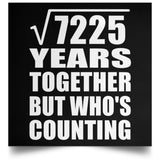 85th Anniversary Square Root of 7225 Years Who's Counting - Poster Square