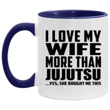 I Love My Wife More Than Jujutsu - 11oz Accent Mug Purple