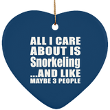 All I Care About Is Snorkeling - Heart Ornament