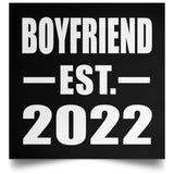 Boyfriend Established EST. 2022 - Poster Square