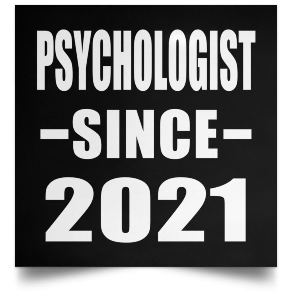 Psychologist Since 2021 - Poster Square