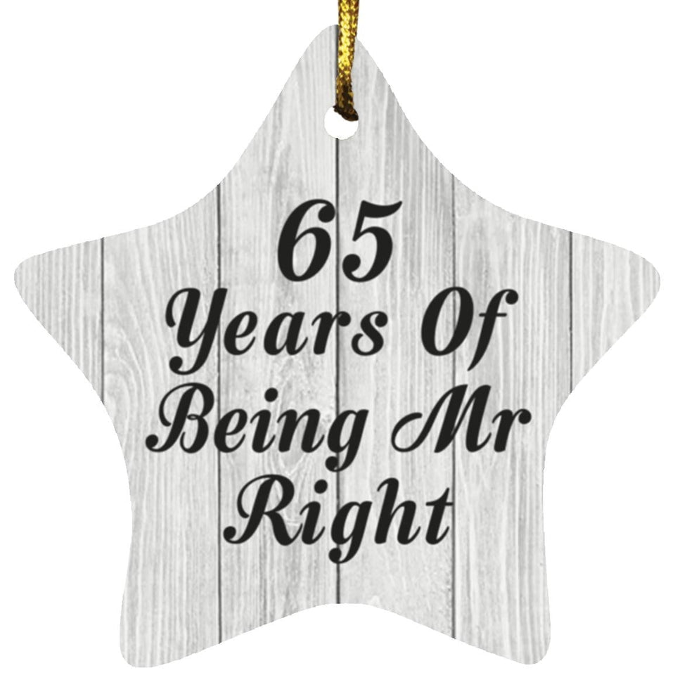 65th Anniversary 65 Years Of Being Mr Right - Star Ornament F