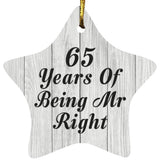 65th Anniversary 65 Years Of Being Mr Right - Star Ornament F