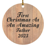 First Christmas As An Amazing Father 2023 - Circle Ornament C