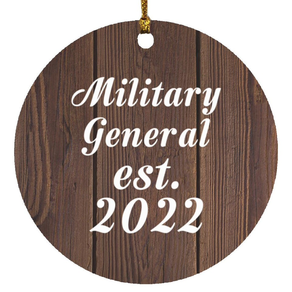 Military General Established Est. 2022 - Circle Ornament D
