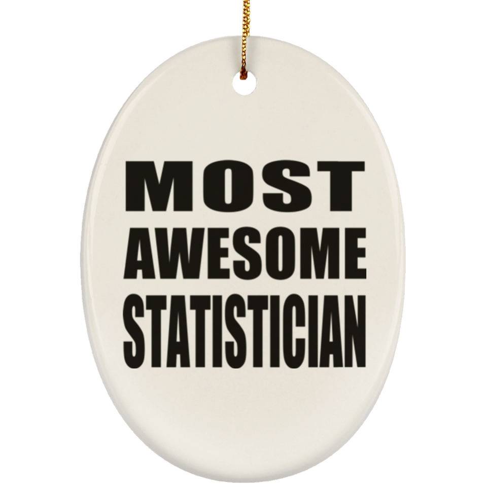 Most Awesome Statistician - Oval Ornament
