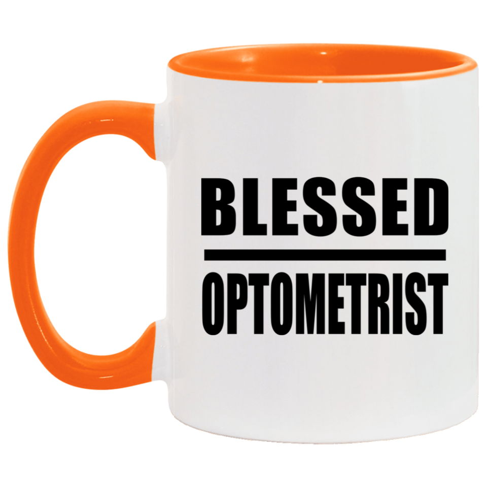 Blessed Optometrist - 11oz Accent Mug Orange
